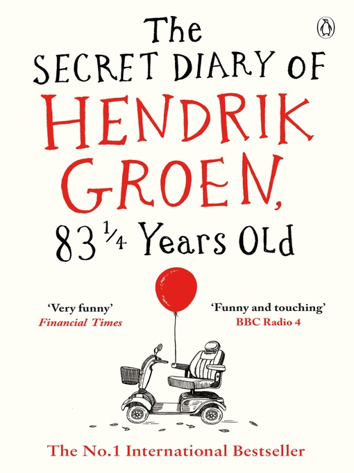 Title details for The Secret Diary of Hendrik Groen, 83¼ Years Old by Hendrik Groen - Wait list